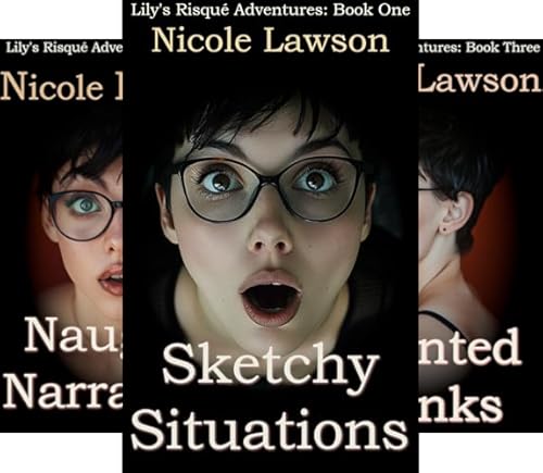 Lily's Risque Adventures Steamy Contemporary Romance Series