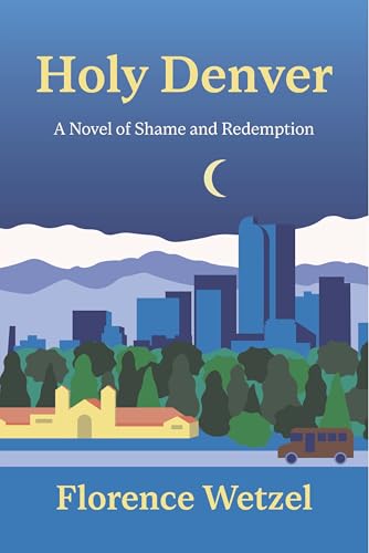 Holy Denver and Three Cacti Under a Magnolia Sky: Free Literary Fiction eBooks