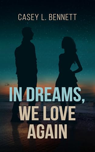 In Dreams, We Love Again: Free Literary Fiction eBook