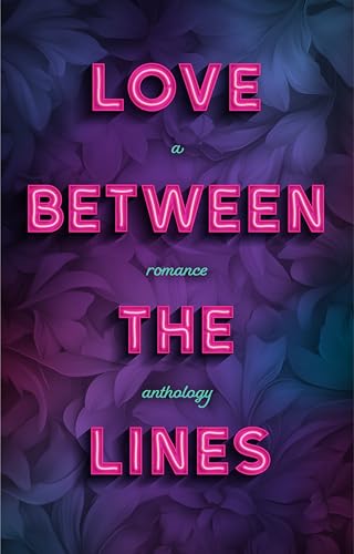 Love Between the Lines and No Holds Barred: Free Romance eBooks