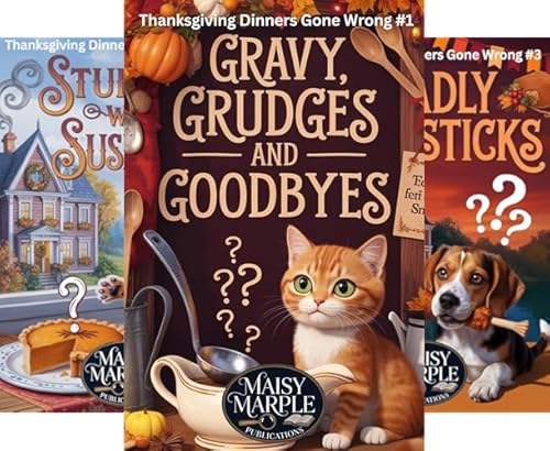 Thanksgiving Dinners Gone Wrong Cozy Mystery Series