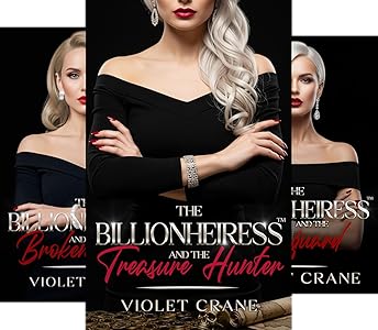 The Billionheiress Steamy Contemporary Romance Series
