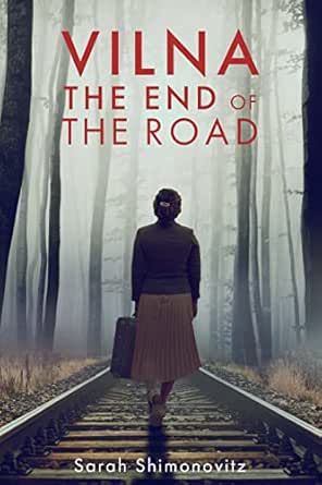 Vilna, The End of the Road: A Free Historical Fiction eBook