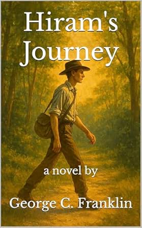 Hiram's Journey: A Free Historical Fiction eBook