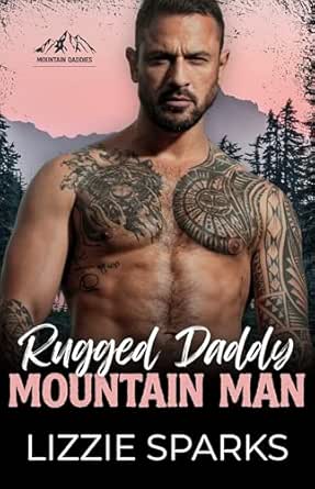 Rugged Daddy Mountain Man: A Free Women's Fiction eBook