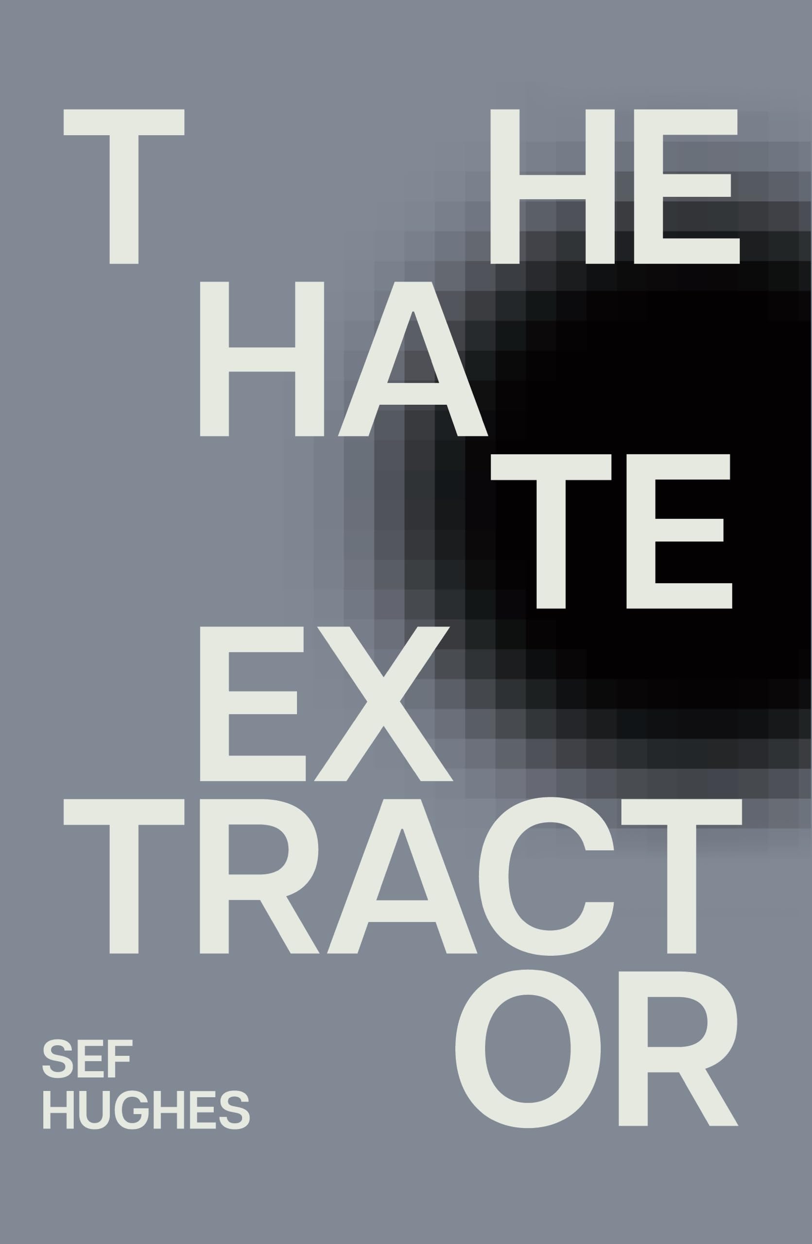 The Hate Extractor: A Free Literary Fiction eBook