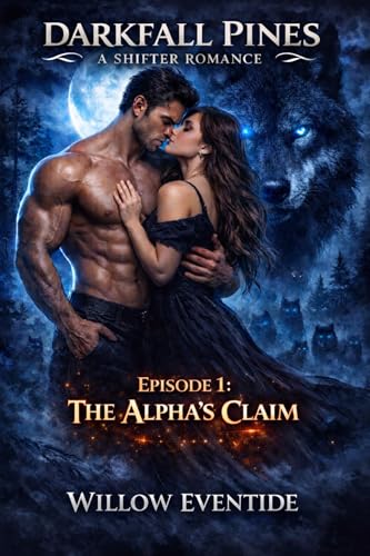 Shattered Trusts, Secret Bonds, and Moonlit Destinies: Free Romance eBooks