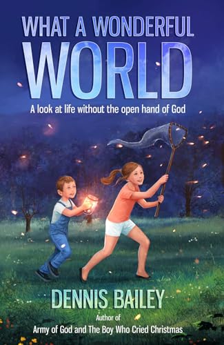 What A Wonderful World: A Free Christian Fiction eBook