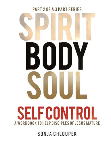 Spirit Body Soul: A Religion / Spirituality Series