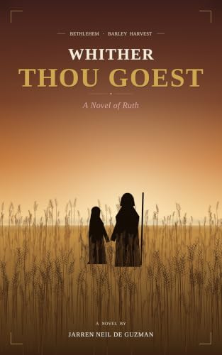 The Spartan Who Defied Rome and Whither Thou Goest: Free Christian Fiction eBooks