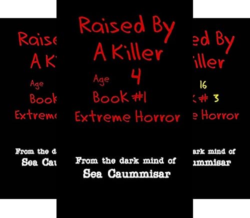 Raised BY A Killer Horror Series