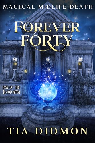Forever Forty: A Free Women's Fiction eBook