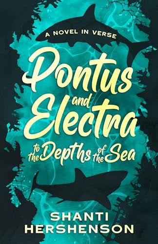 Pontus and Electra to the Depths of the Sea: A Free Literary Fiction eBook