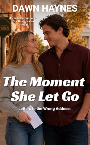 The Moment She Let Go: A Free Christian Fiction eBook