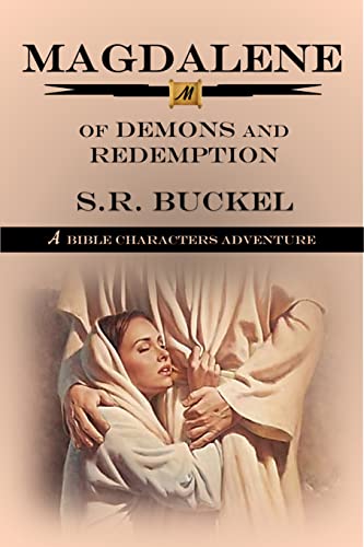 Magdalene: Of Demons and Redemption: A Free Christian Fiction eBook