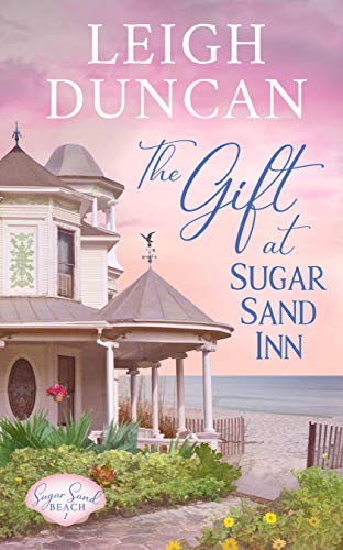The Gift At Sugar Sand Inn: A Free Women's Fiction eBook