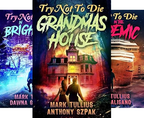 Try Not to Die Horror Series