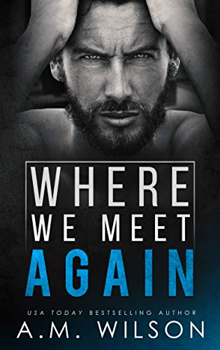 Where We Meet Again (Arrow Creek Book 1) on Kindle