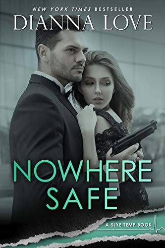 Nowhere Safe (Slye Temp Book 1) on Kindle