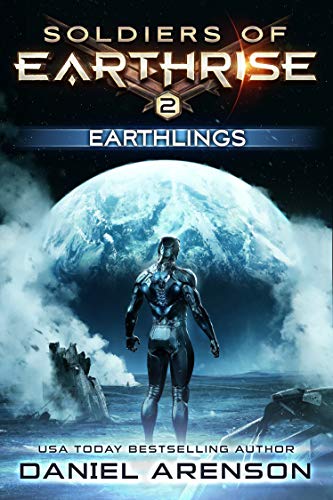 The Earthling (Soldiers of Earthrise Book 1) on Kindle