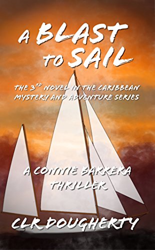 Love for Sail (Connie Barrera Thriller Series 1) on Kindle