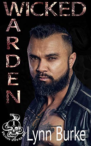 Wicked Warden (Vicious Vipers MC Book 1) on Kindle