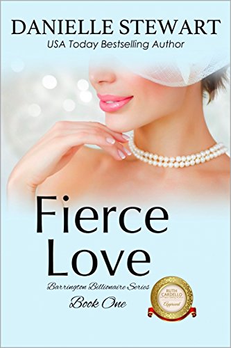 Fierce Love (The Barrington Billionaires Book 1) on Kindle