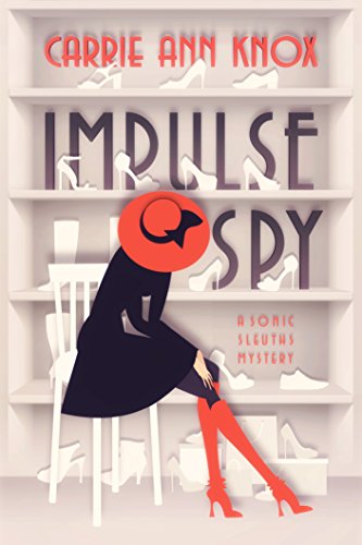Impulse Spy (Sonic Sleuths Series Book 1) on Kindle