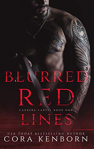 Blurred Red Lines (Carrera Cartel Book 1) on Kindle