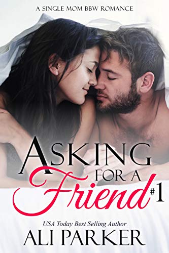 Asking For A Friend (Book 1) on Kindle