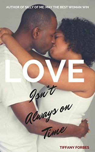 Love Isn't Always on Time on Kindle