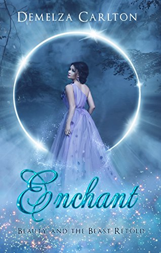 Enchant: Beauty and the Beast Retold (Romance a Medieval Fairytale Book 1) on Kindle
