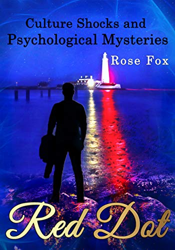 RED DOT: Culture Shocks and Psychological Mysteries on Kindle