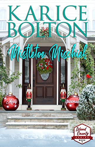 Mistletoe Mischief (Island County Series Book 9) on Kindle