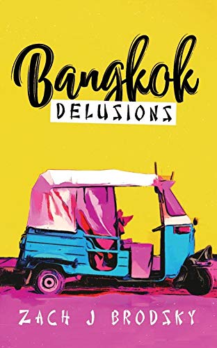 Bangkok Delusions on Kindle