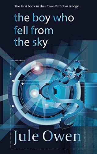 The Boy Who Fell from the Sky (The House Next Door Book 1) on Kindle