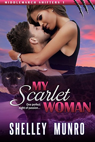 My Scarlet Woman (Middlemarch Shifters Book 1) on Kindle