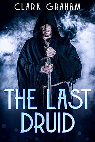 The Last Druid (Elvehshore Book 9) on Kindle