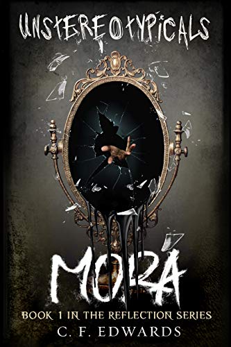 Unstereotypicals: Mora (Book 1) on Kindle