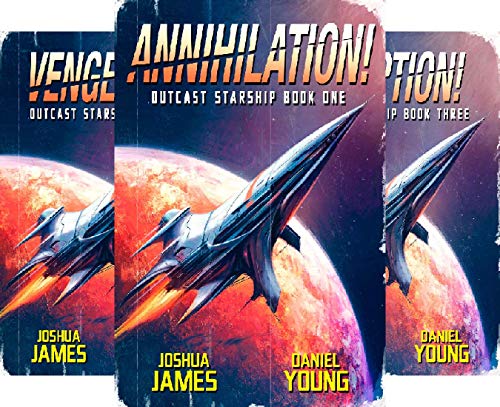 Annihilation! (Outcast Starship Book 1) on Kindle