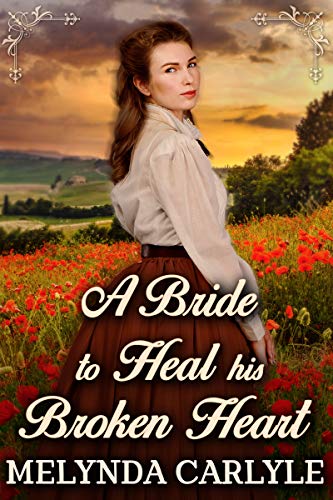 A Bride to Heal his Broken Heart on Kindle