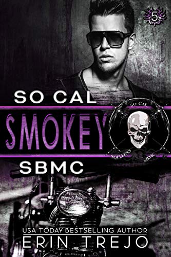Smokey: SB MC So Cal (Soulless B*stards MC So Cal Book 1) on Kindle