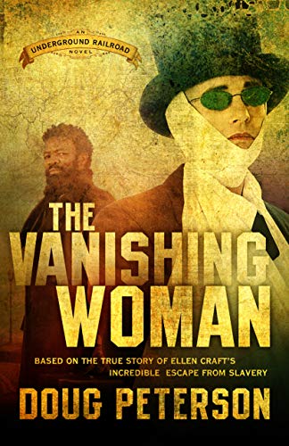 The Vanishing Woman (The Underground Railroad Book 1) on Kindle