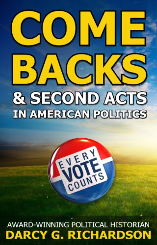 Comebacks and Second Acts in American Politics on Kindle