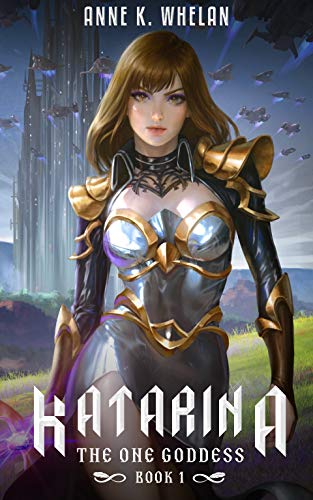 Katarina: The One Goddess (Book 1) on Kindle