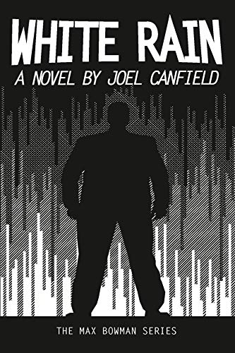 White Rain (The Misadventures of Max Bowman Book 4) on Kindle