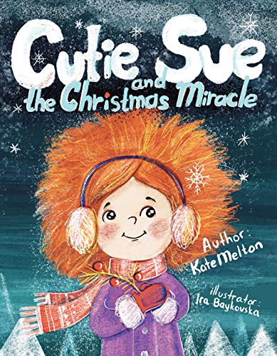 Cutie Sue and the Christmas Miracle on Kindle