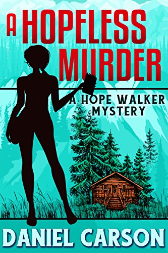 A Hopeless Murder (A Hope Walker Mystery Book 1) on Kindle