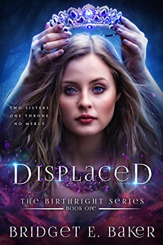 Best Young Adult Books - Displaced by Bridget E. Baker