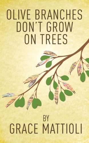 Olive Branches Don't Grown On Trees Cover